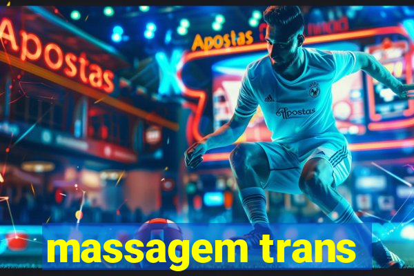 massagem trans